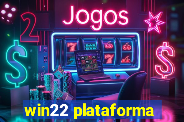 win22 plataforma